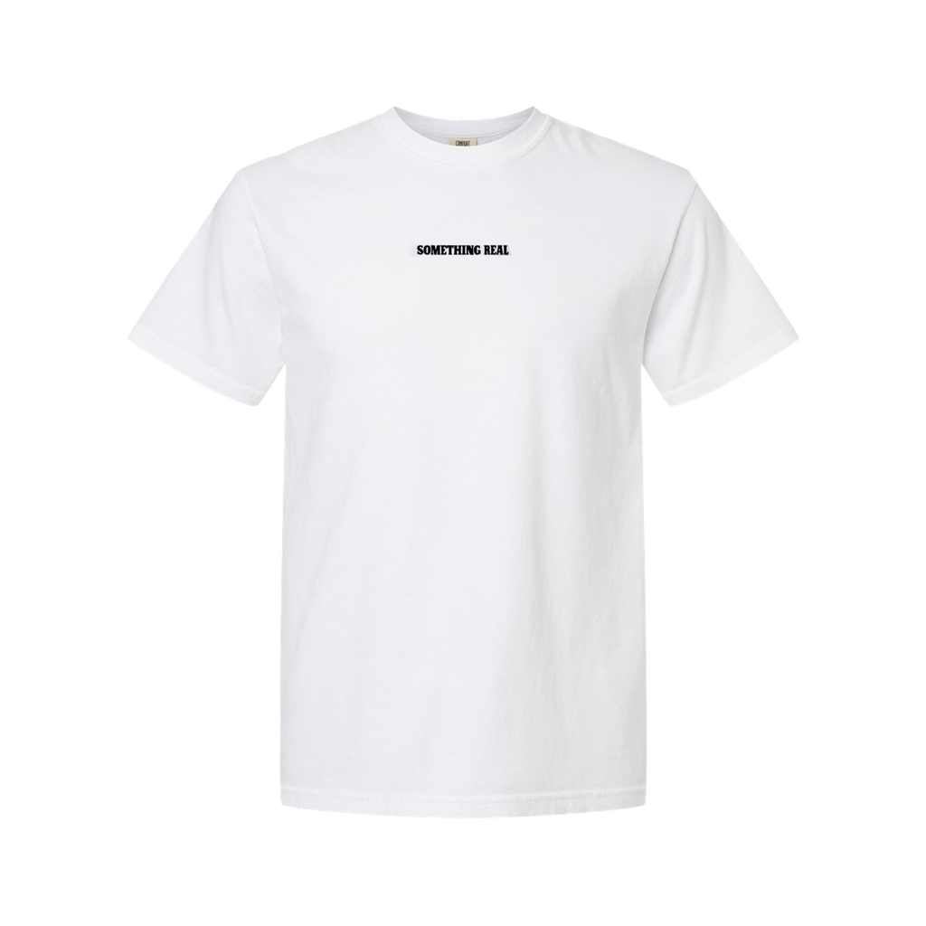 Something Real Tee (Pre-Order)